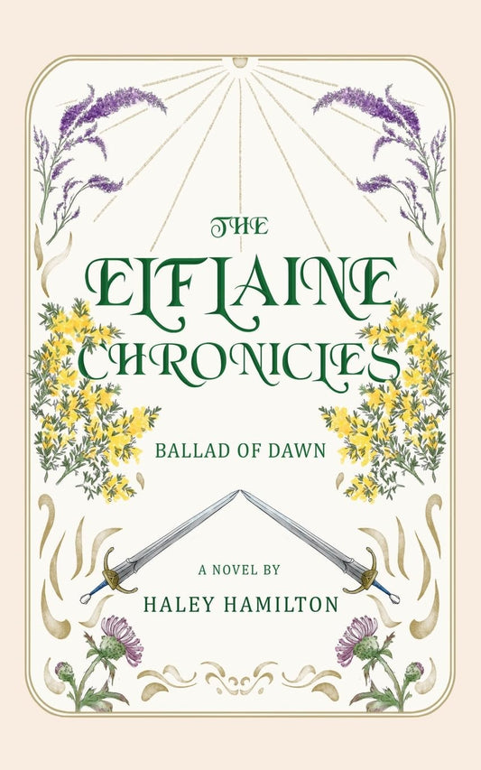 The Elflaine Chronicles: Ballad of Dawn