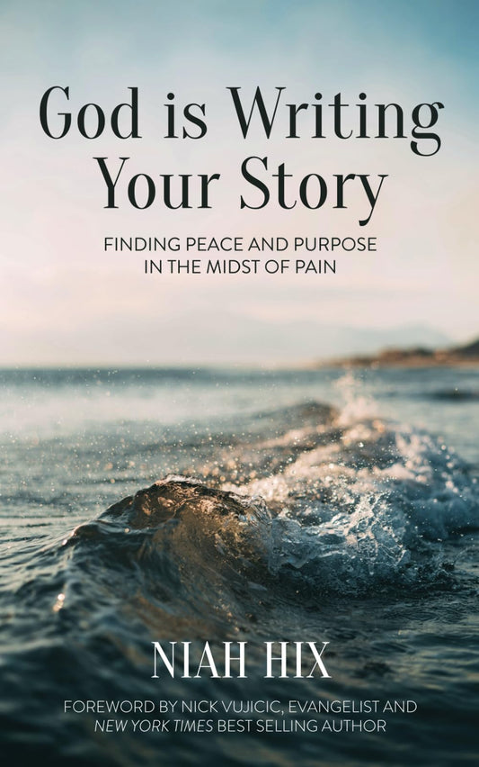 God is Writing Your Story: Finding Peace and Purpose in the Midst of Pain - 7094