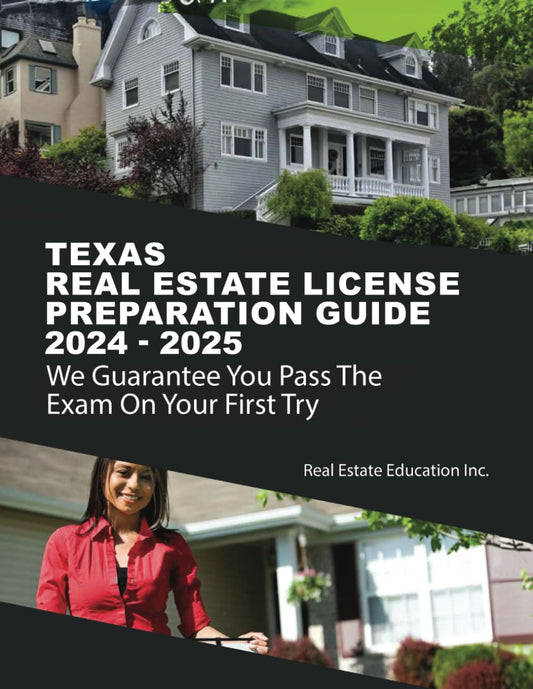 Texas Real Estate License Preparation Guide: Includes Smart Study Questions & Answers, Quizzes For Each Chapter & 4 Full Length Tests
