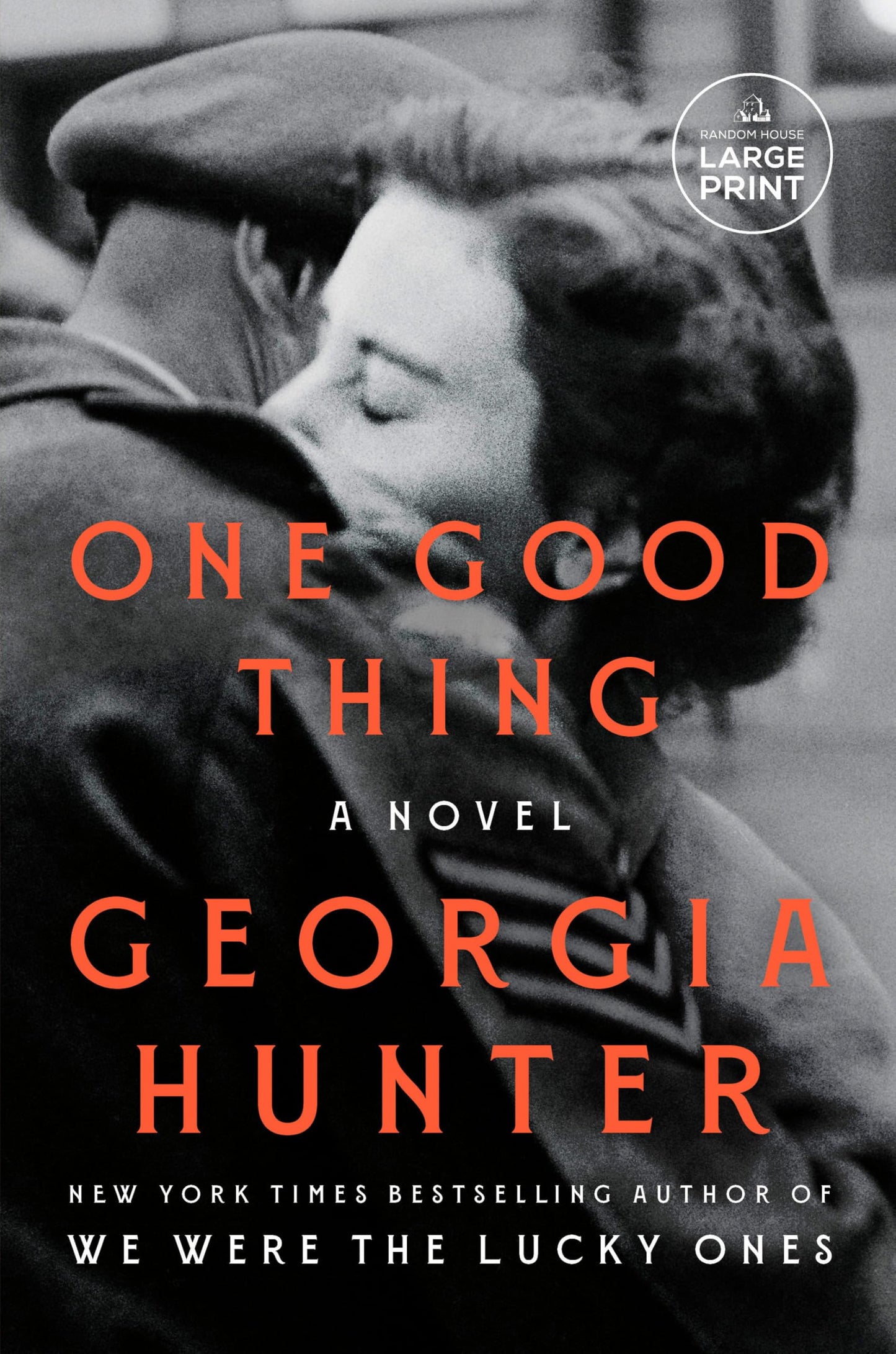 One Good Thing: A Novel - 4076