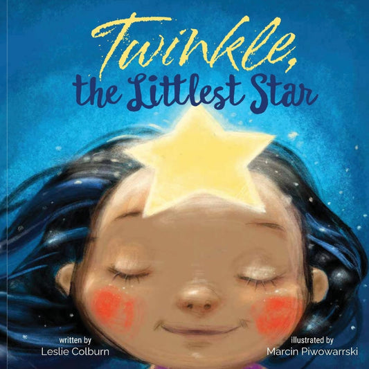Twinkle the Littlest Star Hardcover Picture Book. Teaching Self Love, Loving Others, Finding Purpose, Kindness, Self Esteem, & Acceptance