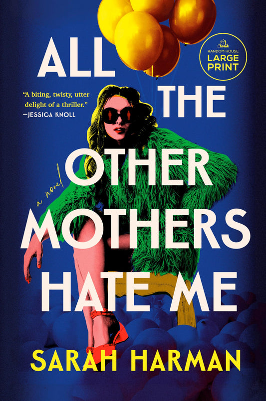 All the Other Mothers Hate Me