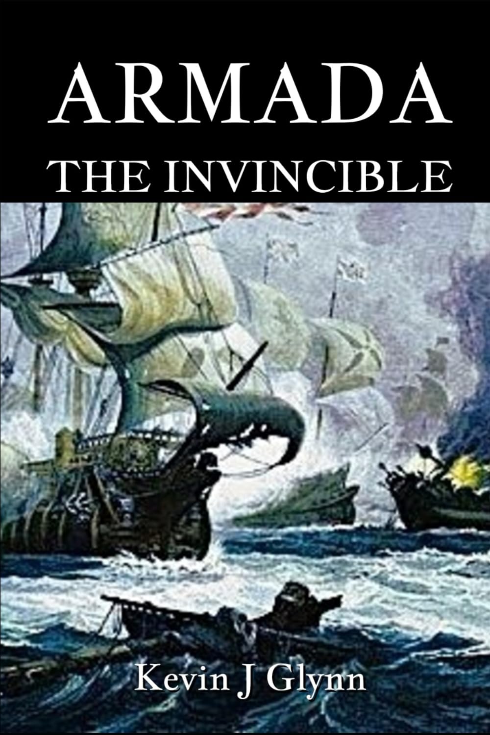 Armada: The Invincible (Elizabethan Sea Dogs)