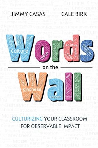 Words on the Wall: Culturizing Your Classroom For Observable Impact - 3145