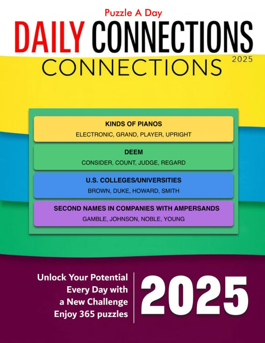 2025 Daily Connections Puzzle Book: Unlock Your Potential Every Day with a New Challenge, Enjoy 365 puzzles - 7175