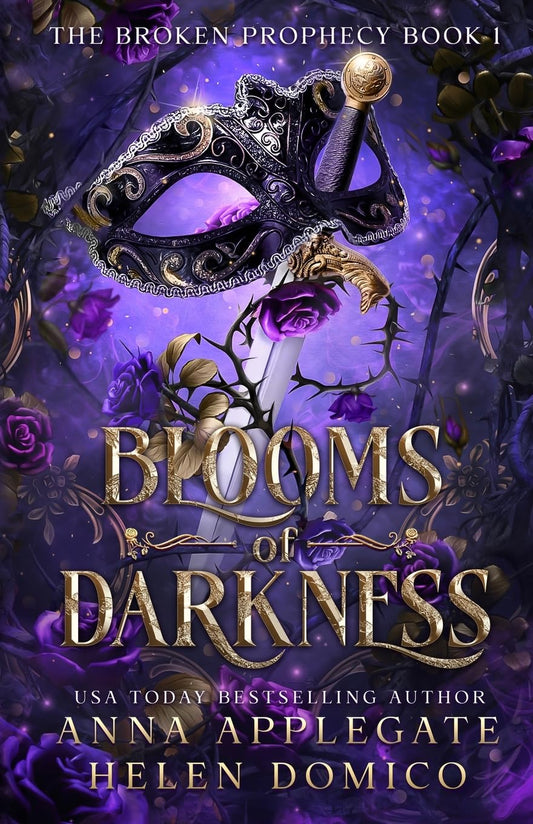 Blooms of Darkness (The Broken Prophecy Book 1) - 3139