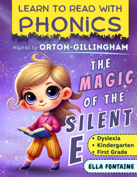 Learn to Read with Phonics: The Magic of the Silent E: Decodable Books for Dyslexia and First Grade, Inspired by Orton-Gillingham - 8071