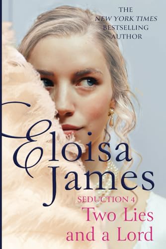 Two Lies and A Lord: (The Seduction Book 4) - 2552