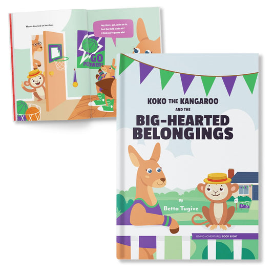 Koko the Kangaroo and the Big-Hearted Belongings: A Children's Book That Teaches About the Importance of Sharing and Giving (Giving Adventure Series) ... Betta Tugive [Hardcover] Betta Tugive