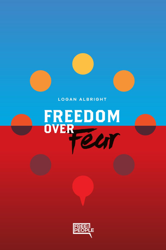 Freedom Over Fear - 6100