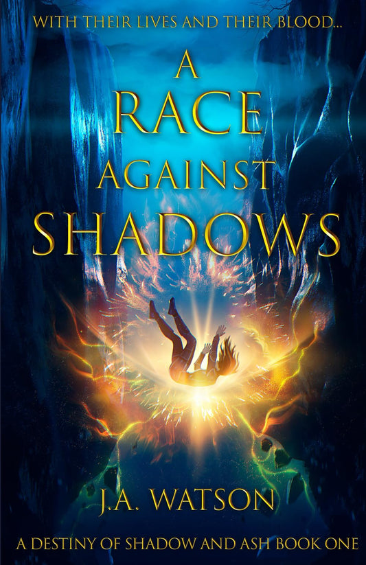 A Race Against Shadows: Book One of the A Destiny of Shadow and Ash Duology - 5142