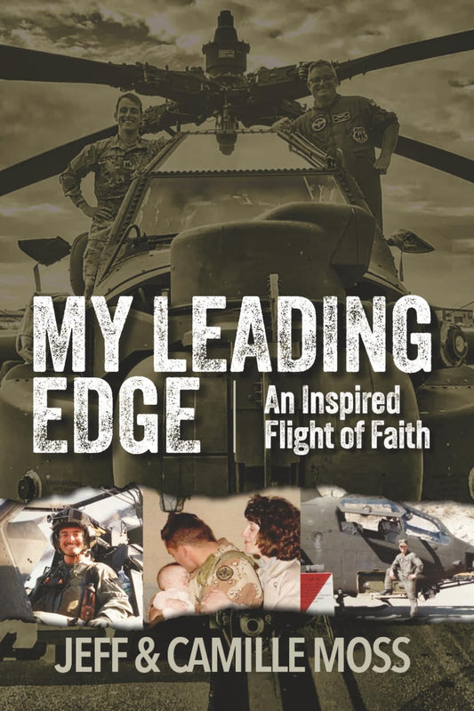 My Leading Edge: An Inspired Flight of Faith