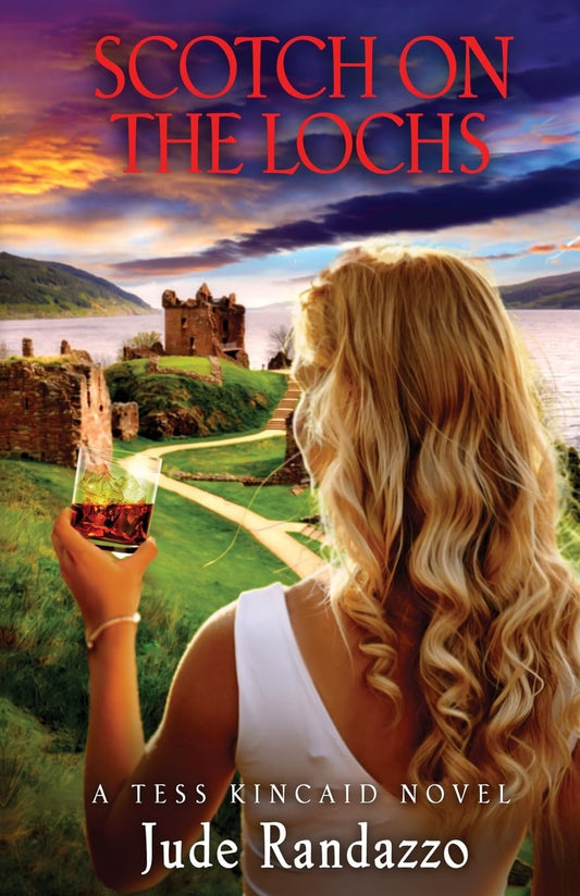Scotch on the Lochs (Tess Kincaid)