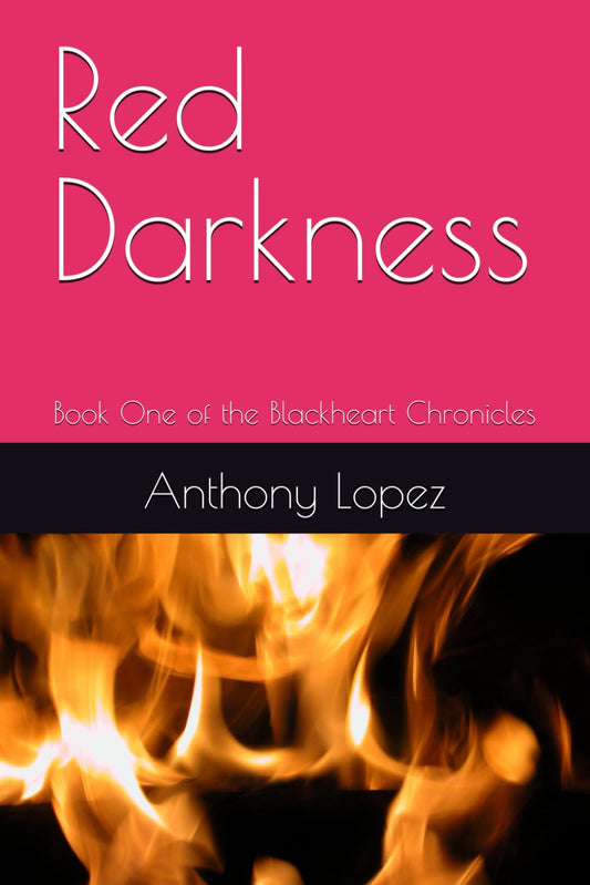 Red Darkness: Book One of the Blackheart Chronicles