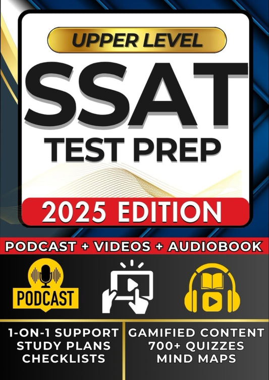 SSAT UPPER LEVEL TEST PREP: A Unique, Revolutionary Multi-Modal Learning Approach with Engaging Lessons, Proven Techniques and Stress-Reduction Tools + VIDEOS, AUDIO, STUDY PLANS, GAMES & MORE - 79