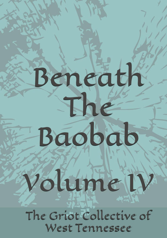 Beneath The Baobab: Volume IV - 1566