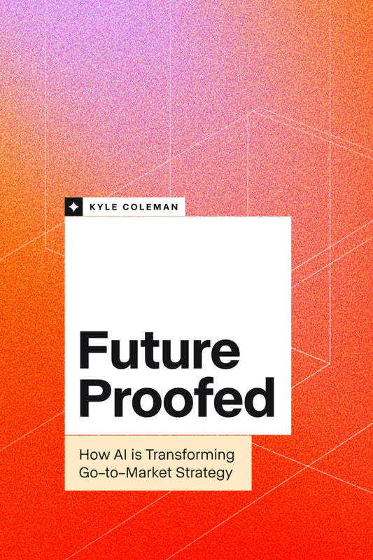 Future Proofed. How AI is Transforming Go-to-Market Strategy - 9655