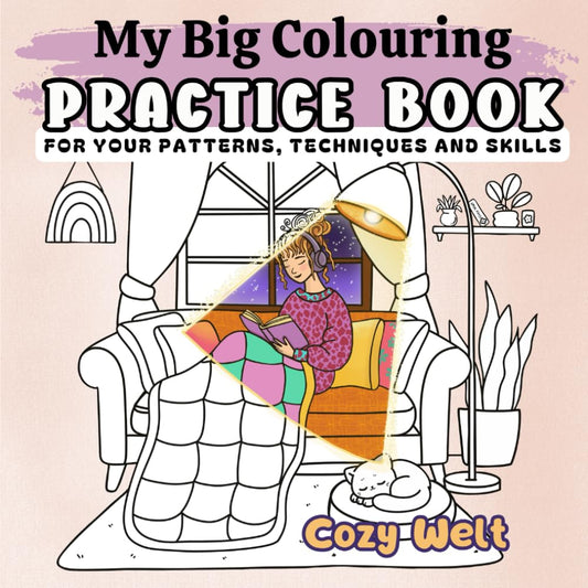My Big Colouring Practice Book: For your patterns, techniques and skills. (Cozy Welt (eng.)) - 254