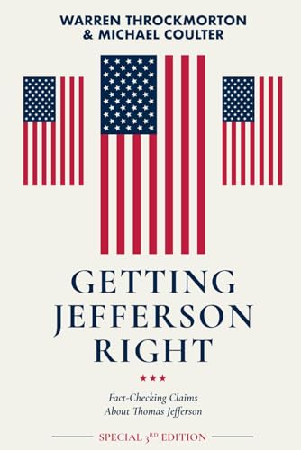 Getting Jefferson Right: Fact-Checking Claims About Thomas Jefferson