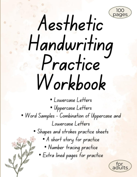 Aesthetic Handwriting Practice for Adults: A Workbook for Improving Writing, Adult Penmanship, Letter Tracing Workbook, Neat Handwriting: A Beginners Guide to Hand Lettering For Adults - 4964