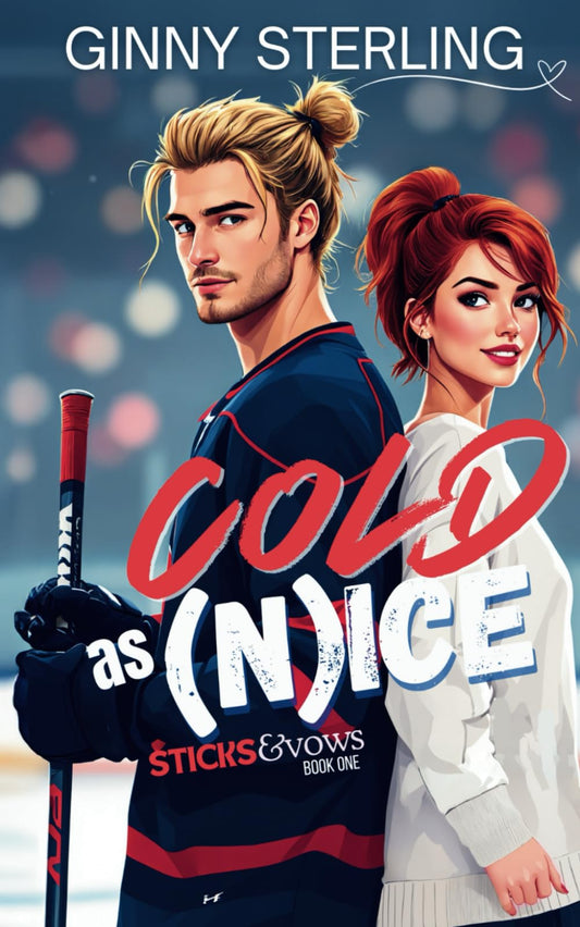 Cold as (N)ice: A Sweet Hockey Romance (Sticks and Vows) - 2037