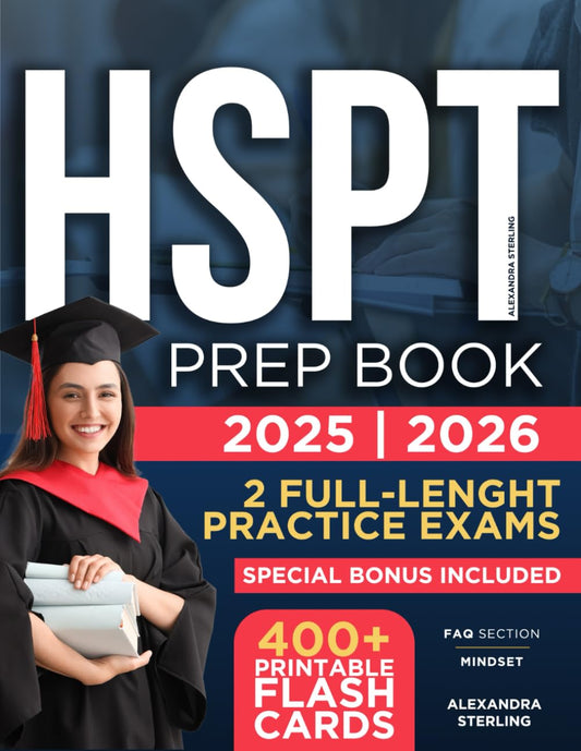 HSPT PREP BOOK: The Stress-Free Study Guide for Passing Your Catholic High School Entrance Exams & Fostering Academic Success | Discover Comprehensive Test Prep for Middle School Students - 9903