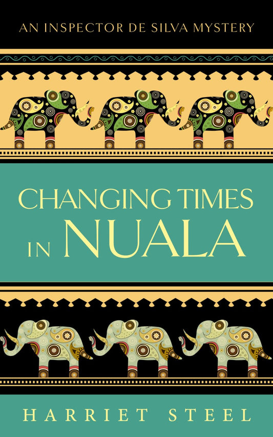 Changing Times in Nuala (The Inspector de Silva Mysteries)