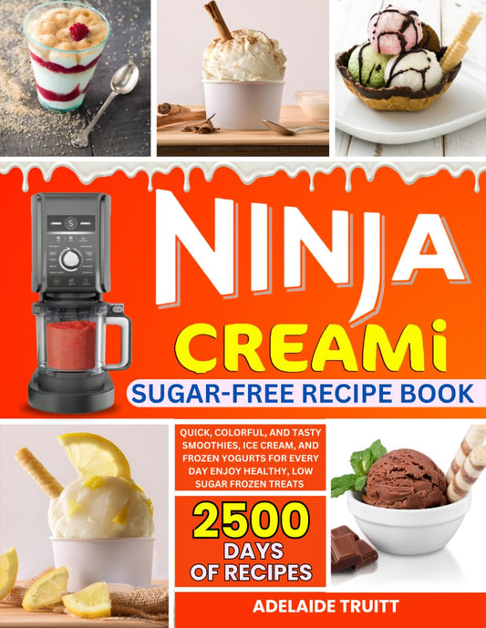 Ninja Creami Sugar-Free Recipe Book: Quick, Colorful, and Tasty Smoothies, Ice Cream, and Frozen Yogurts for Every Day | Enjoy Healthy, Low-Sugar Frozen Treats - 205