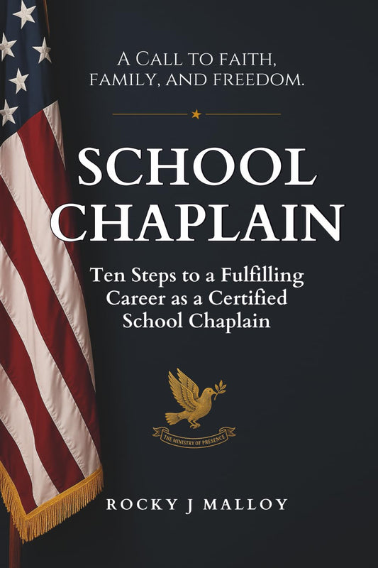 School Chaplain: A Call to Faith, Family and Freedom