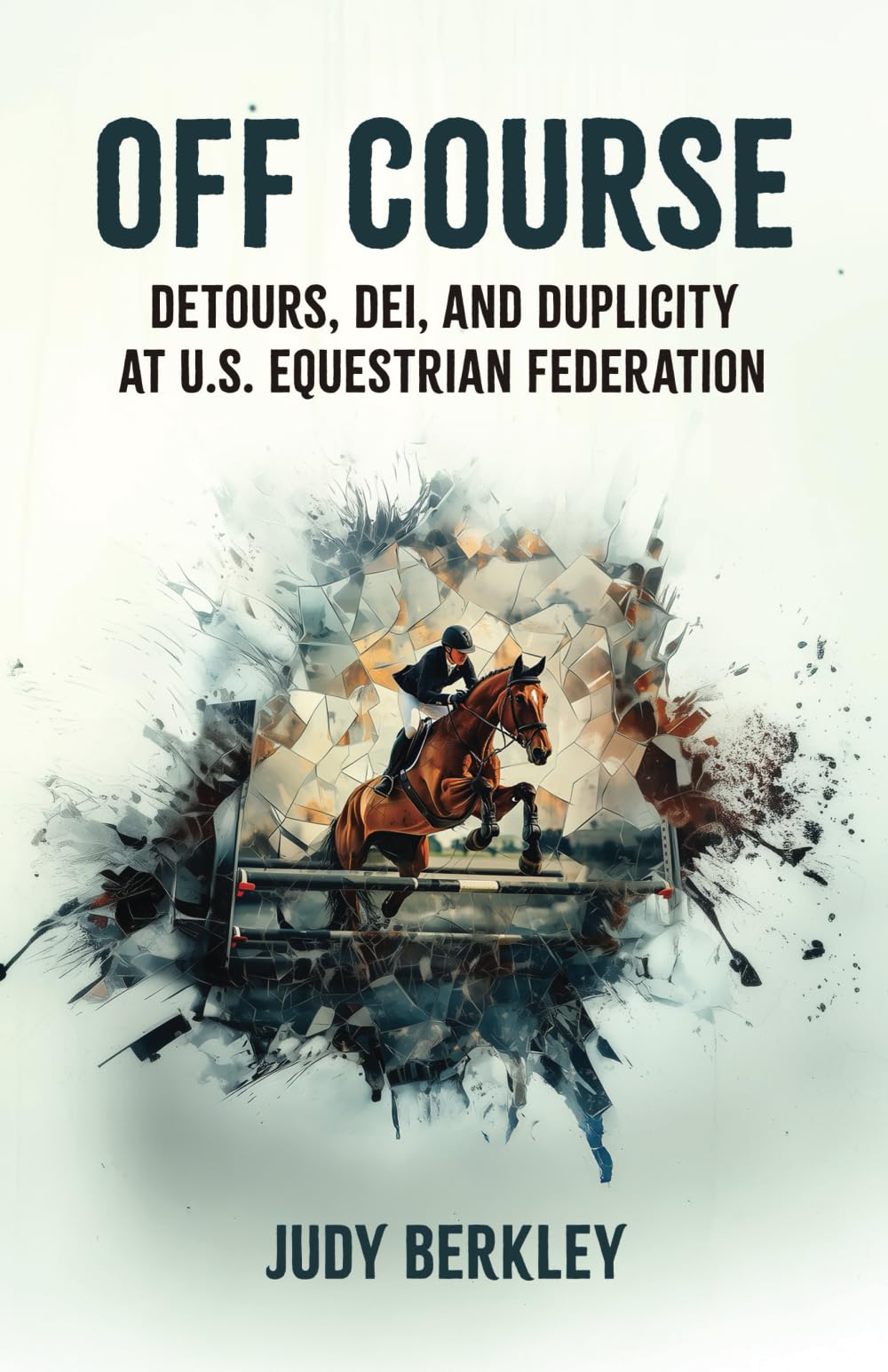 OFF COURSE: Detours, DEI, and Duplicity at U.S. Equestrian Federation - 9584