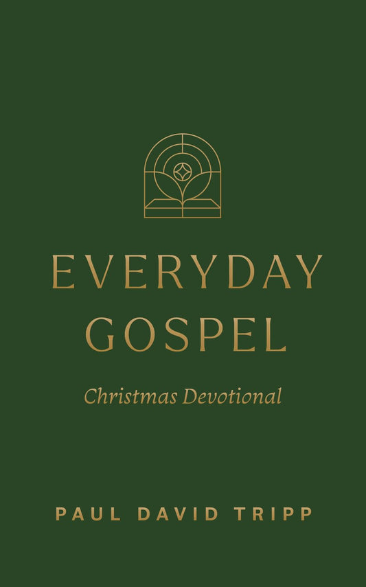 Everyday Gospel Christmas Devotional: 25 Daily Readings for Advent