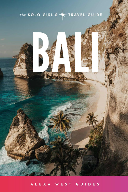 Bali: The Solo Girl's Travel Guide - 5499