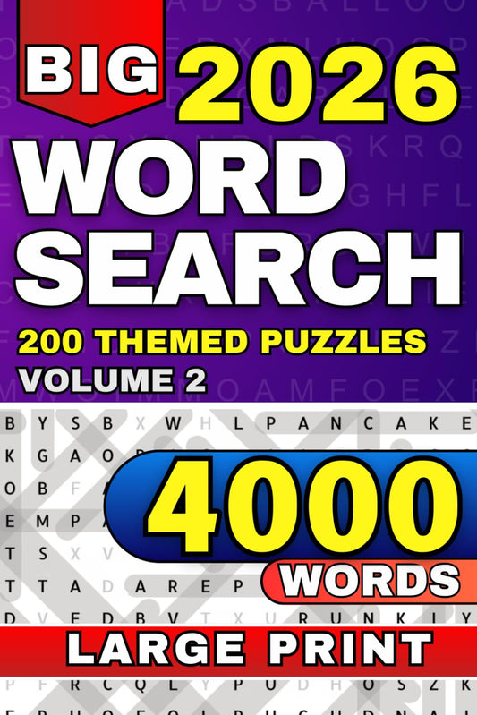 Big Book of Large Print Word Search: Entertaining 4000 Word Puzzle Book for Adults & Seniors - 5380
