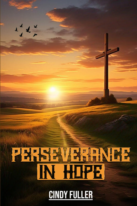 Perseverance in Hope - 9761