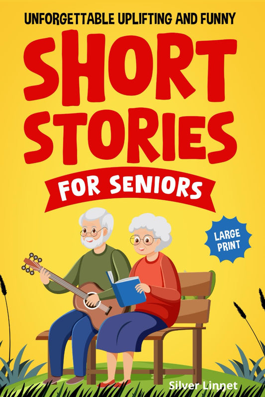 Unforgettable Uplifting and Funny Short Stories for Seniors: Do you miss the kind of storytelling that made you feel something real? These tales will bring those feelings back, one smile at a time.