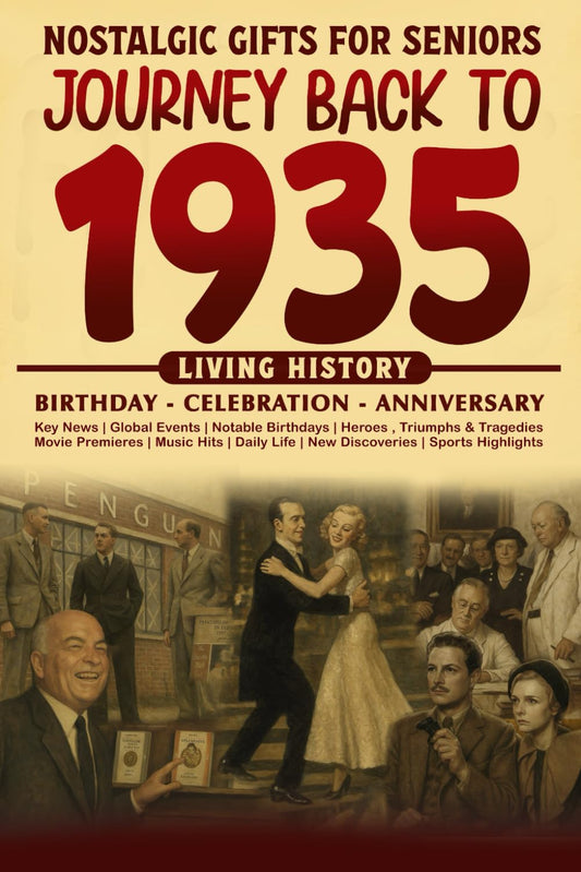 Journey Back To 1935: The Perfect Gift for Birthdays and Anniversaries For Those Born in 1935 Back in Time Keepsake 1935 History Book for Mom, Dad, Grandparent, Friends, and More