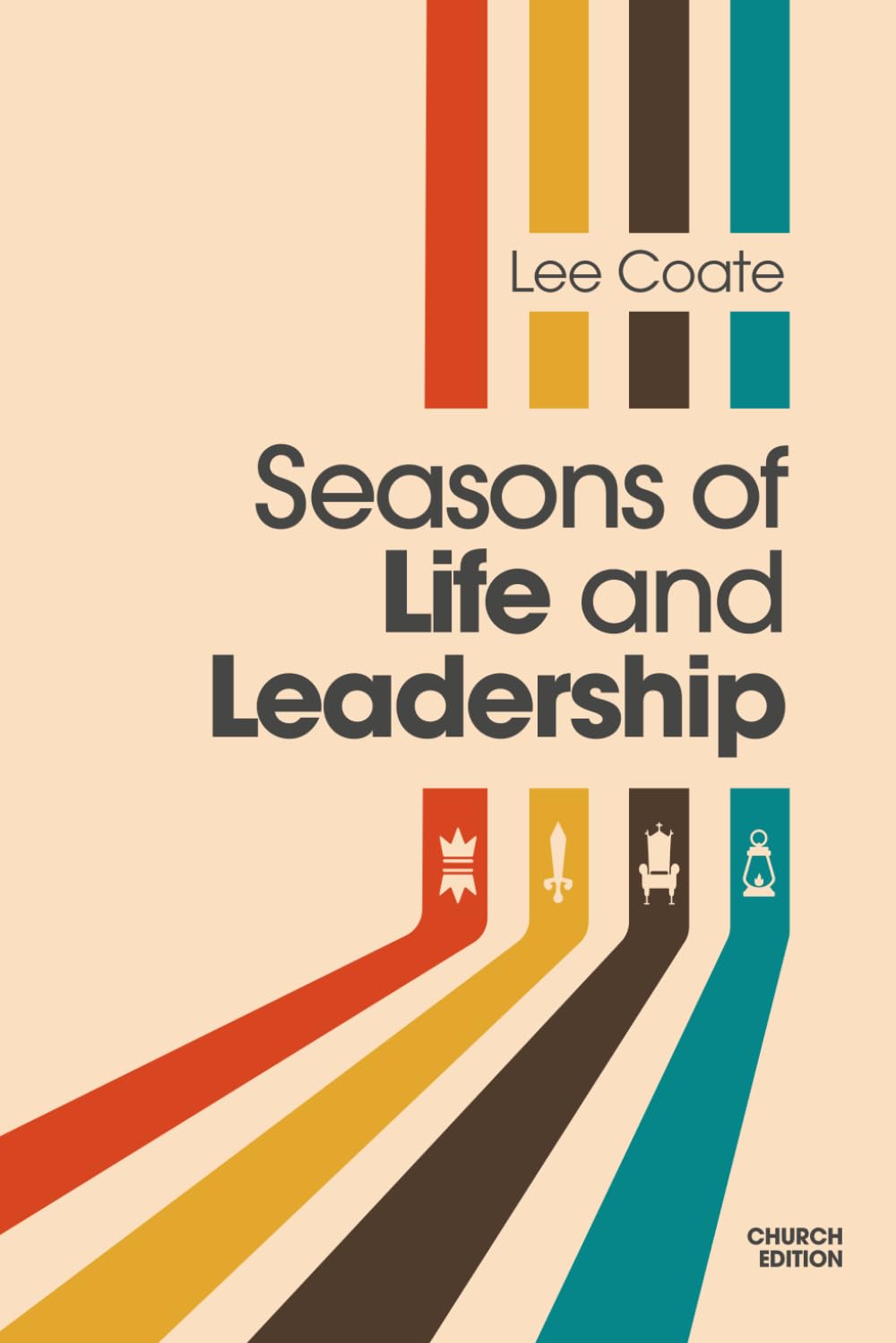 Seasons of Life and Leadership: Church Edition
