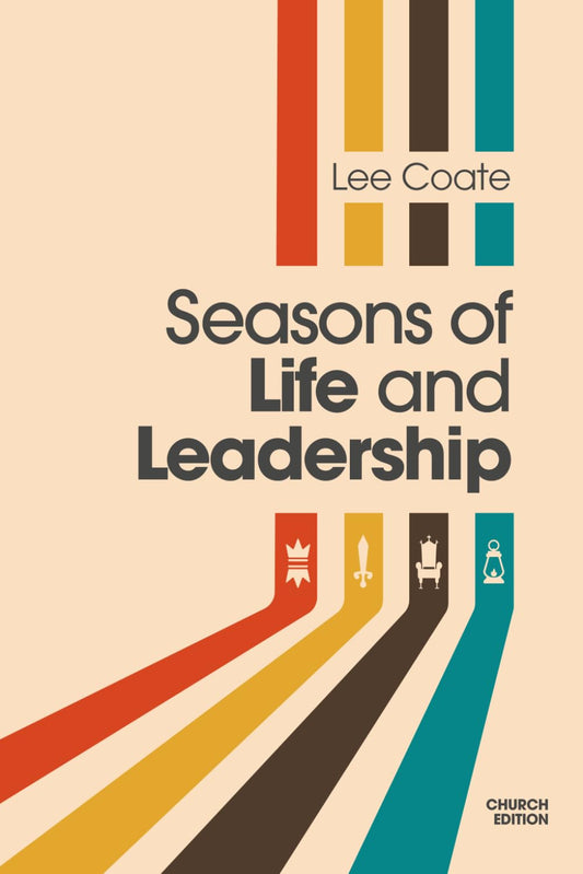Seasons of Life and Leadership: Church Edition
