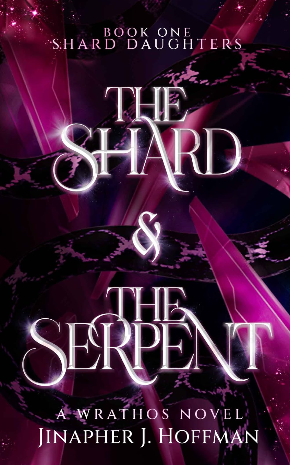The Shard and The Serpent (Shard Daughters)