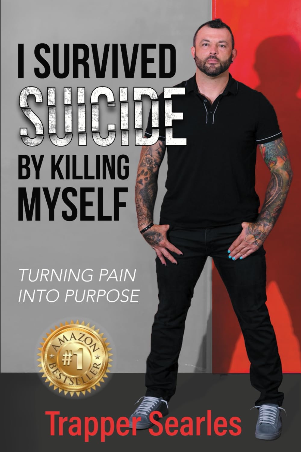 I Survived Suicide by Killing Myself: From Pain to Purpose