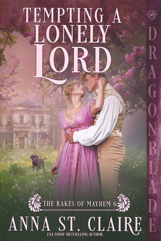 Tempting a Lonely Lord: A Regency Historical Romance (The Rakes of Mayhem)