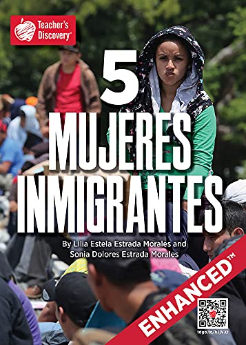 5 Mujeres inmigrantes Spanish Level 2 Enhanced Reader