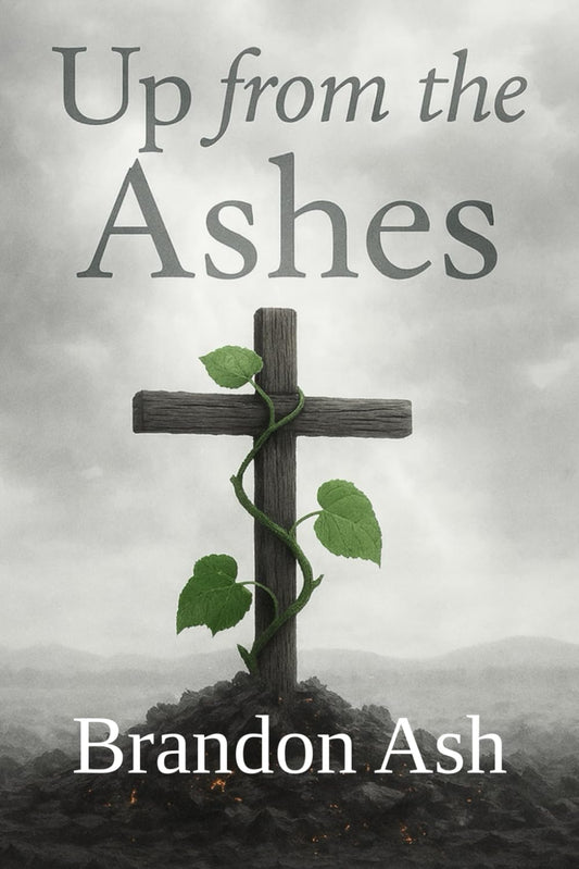 Up From The Ashes