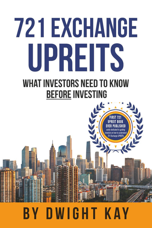 721 Exchange UPREITs: What Investors Need to Know Before Investing
