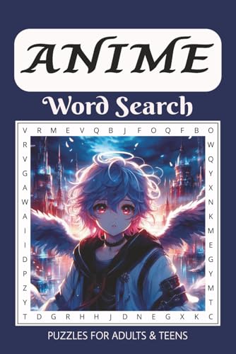 Anime Word Search Puzzle Book: Word Searches with Easy to Read Print about Anime, Japanese Animation, Anime Culture and more | 6x9 inches, 110 Pages | ... Gift for Vacations, Holidays and Free Times
