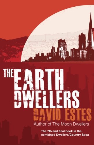 The Earth Dwellers (The Dwellers Saga) - 1346