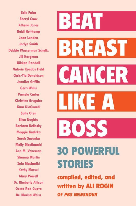 Beat Breast Cancer Like a Boss: 30 Powerful Stories - 475