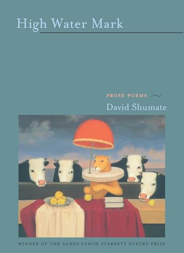 High Water Mark: Prose Poems (Pitt Poetry Series) - 9725