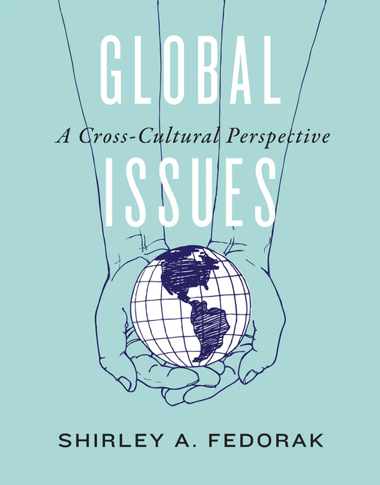 Global Issues: A Cross-Cultural Perspective - 7682