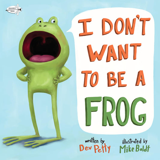 I Don't Want to Be a Frog - 3730